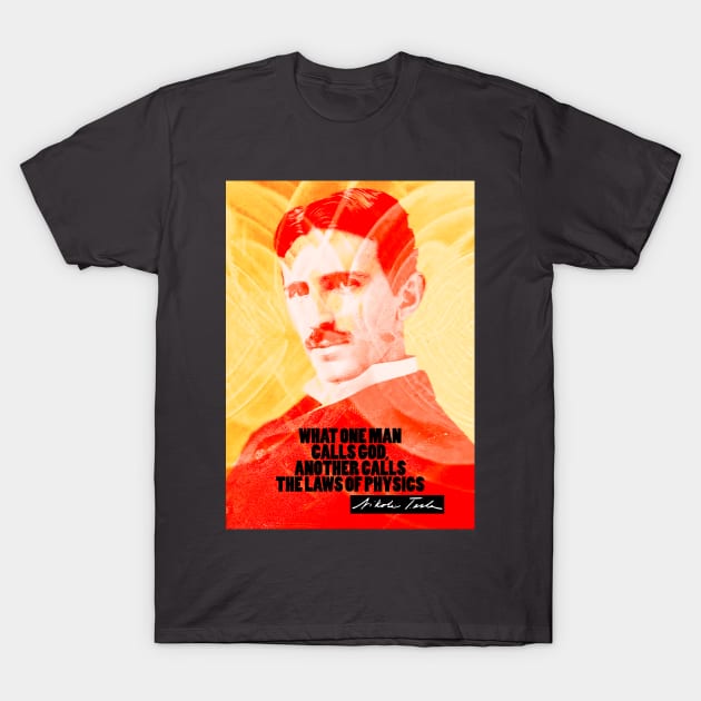 Nikola Tesla Quote 5 T-Shirt by pahleeloola